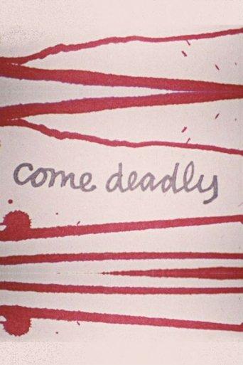Come Deadly film afişi