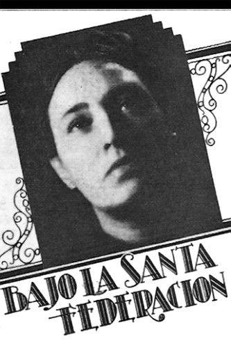Bajo la Santa Federación film afişi