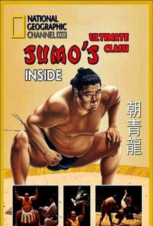 National Geographic: Inside Sumo's Ultimate Clash film afişi