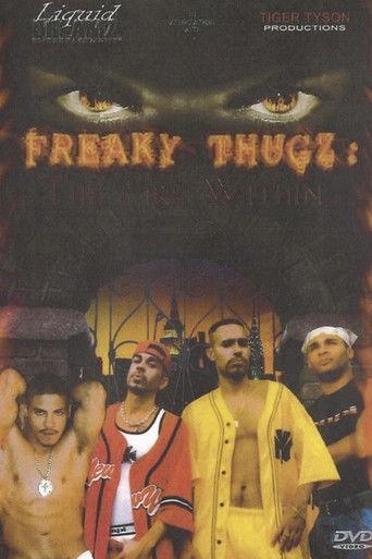 Freaky Thugz: The Fire Within film afişi