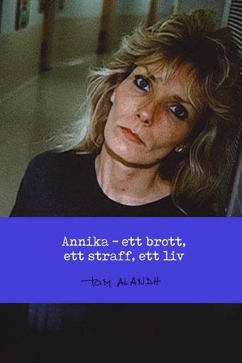 Annika - Ett Brott, Ett Straff, Ett Liv dizi afişi