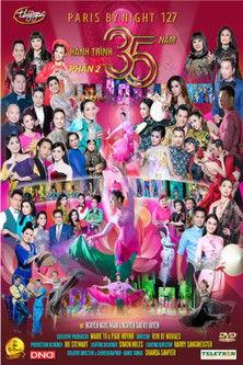 Paris by Night 127: Hành Trình 35 Năm Phần 2 film afişi