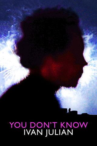 You Don't Know Ivan Julian film afişi