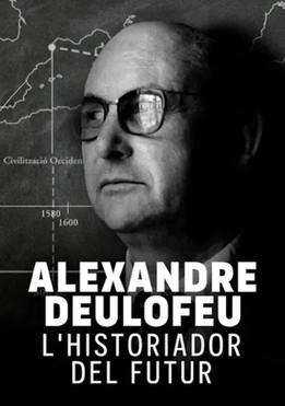 Alexandre Deulofeu: l'historiador del futur film afişi