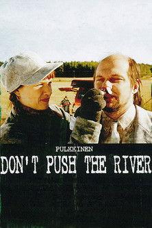Don't Push the River film afişi