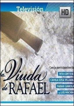 La viuda de Rafael dizi afişi