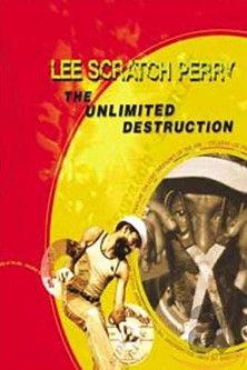 Lee Scratch Perry: The Unlimited Destruction film afişi
