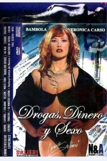 Drogas Dinero Y Sexo film afişi