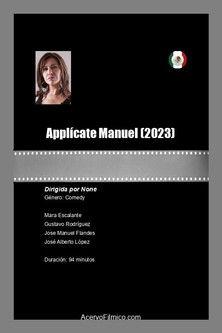 Aplícate Manuel film afişi