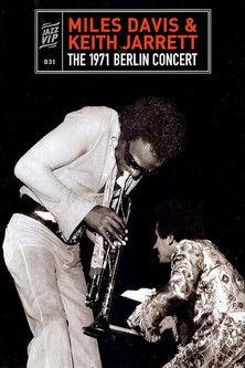 Miles Davis & Keith Jarrett - The 1971 Berlin Concert film afişi
