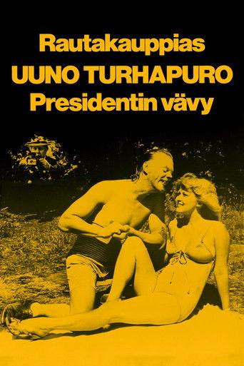 Rautakauppias Uuno Turhapuro, presidentin vävy film afişi