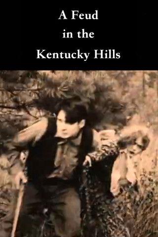 A Feud in the Kentucky Hills film afişi