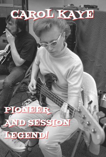 Carol Kaye: Pioneer and Session Legend film afişi