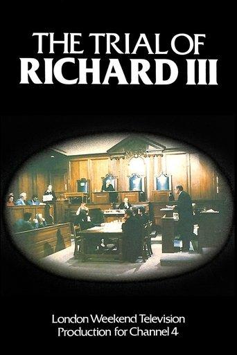 The Trial of Richard III film afişi