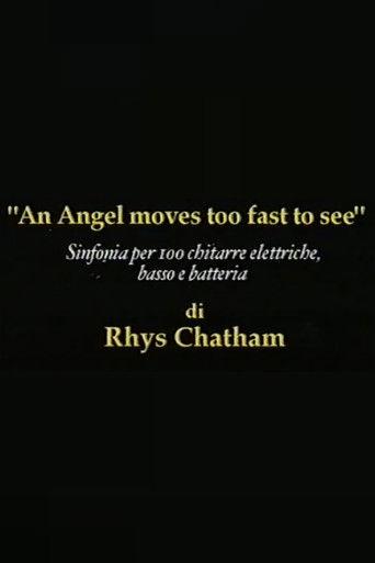 Rhys Chatham: An Angel Moves Too Fast To See film afişi