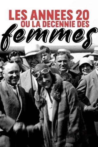 Die Zwanziger - Das Jahrzehnt der Frauen film afişi