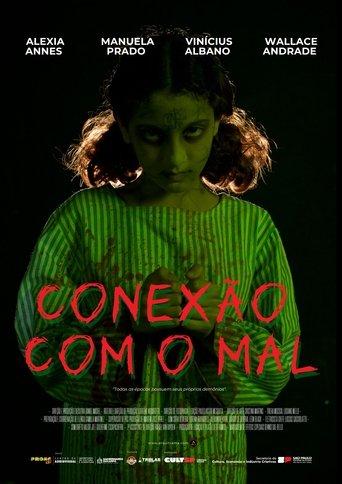 Conexão com o Mal (Evil Connection) film afişi