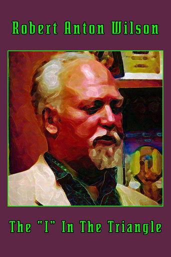 Robert Anton Wilson: The "I" In The Triangle film afişi