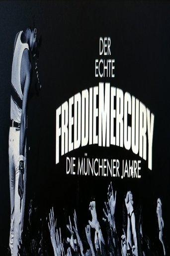 Der Echte Freddie Mercury - Die Münchner Jahre film afişi