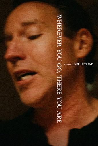 Wherever You Go, There You Are film afişi