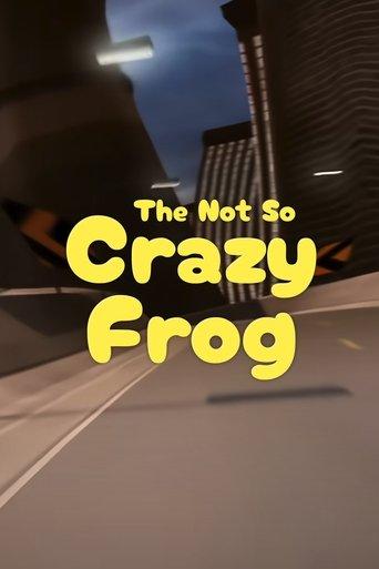 The Not So Crazy Frog film afişi