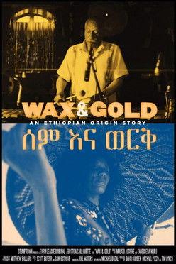 Wax & Gold film afişi