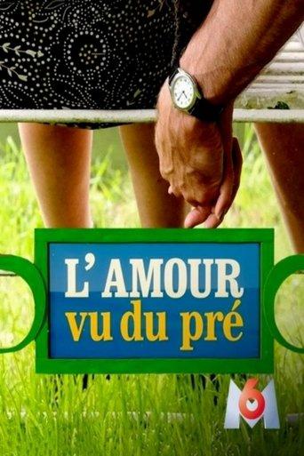 L'amour vu du pré dizi afişi