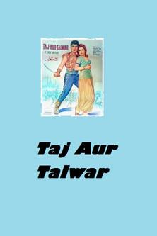 Taj Aur Talwar film afişi