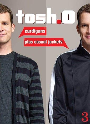 Tosh.0: Cardigans plus Casual Jackets film afişi