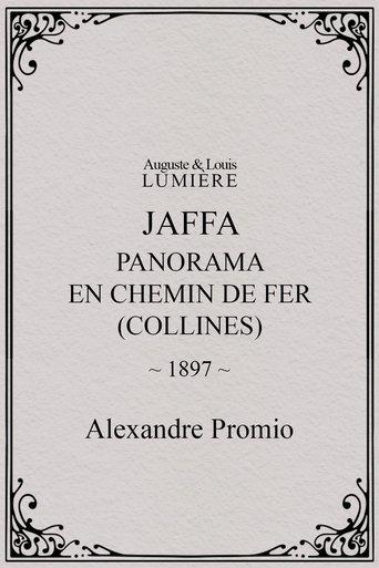 Jaffa : panorama en chemin de fer (collines) film afişi