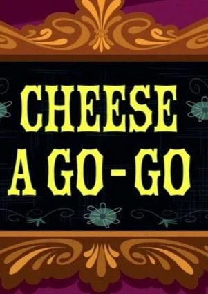 CN Invaded Part 1: Cheese A-Go-Go film afişi