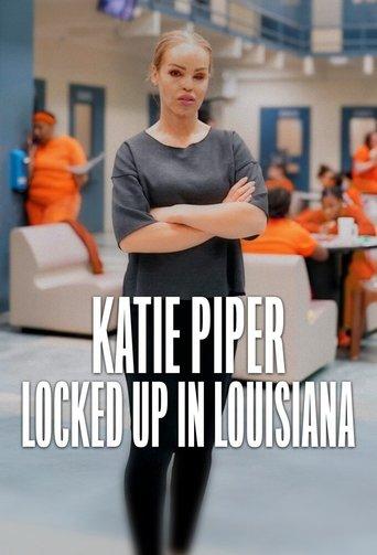 Katie Piper: Locked Up in Louisiana dizi afişi
