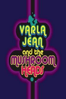 Varla Jean and the Mushroomheads film afişi