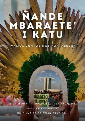 ÑANDE MBARAETE’I KATU – VAMOS JUNTOS NOS FORTALECER film afişi
