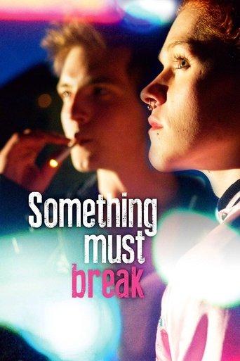 Something Must Break film afişi