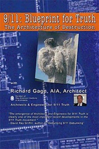 9/11: Blueprint for Truth - The Architecture of Destruction film afişi