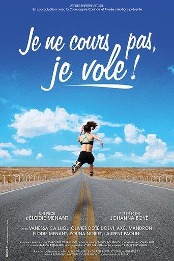 Je ne cours pas, je vole ! film afişi