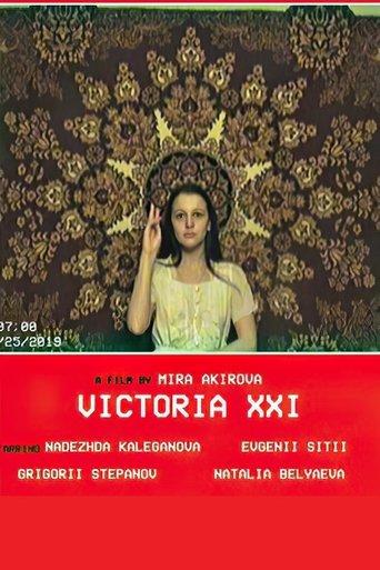 VICTORIA XXI film afişi