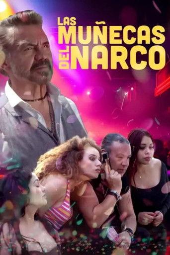 Las muñecas del narco film afişi