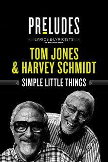 Tom Jones & Harvey Schmidt: Simple Little Things film afişi