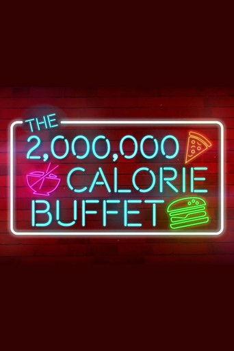 The 2,000,000 Calorie Buffet film afişi