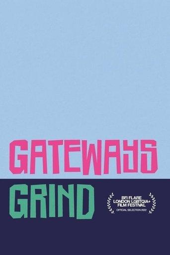 Gateways Grind film afişi