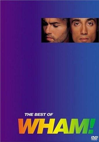 Wham! - The Best of Wham! film afişi