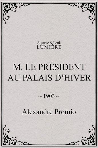 M. le président au palais d’hiver film afişi