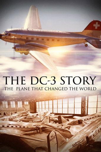 The DC-3 Story: The Plane That Changed the World film afişi