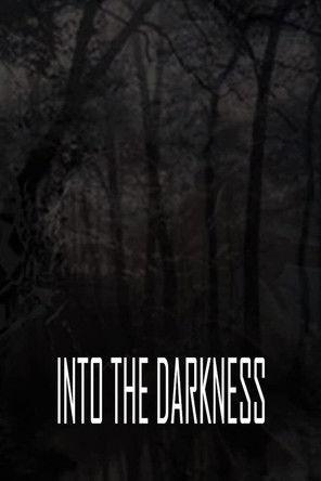Into the Darkness film afişi