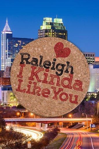 Raleigh, I Kinda Like You film afişi