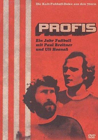 Profis - Ein Jahr Fußball mit Paul Breitner und Uli Hoeneß film afişi