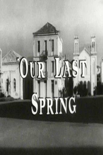 Our Last Spring film afişi