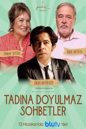 Tadına Doyulmaz Sohbetler dizi afişi